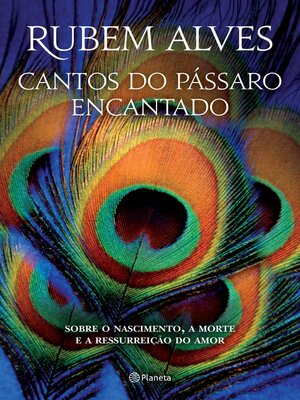 cover image of Cantos do Pássaro Encantado